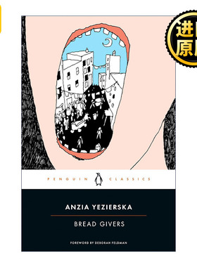 Bread Givers (Penguin Classics) 养家糊口的人 Anzia Yezierska 企鹅经典