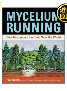 Mycelium Running 菌丝体的奔跑 蘑菇如何拯救世界 Paul Stamets