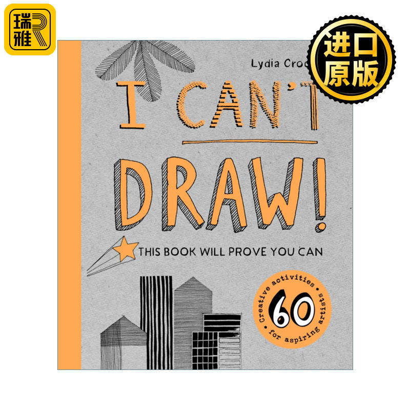 英文原版 I Can't Draw!: This Book Will Prove You Can