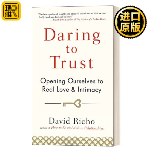Daring to Trust 敢于信任 向真正的爱和亲密敞开心扉 David Richo