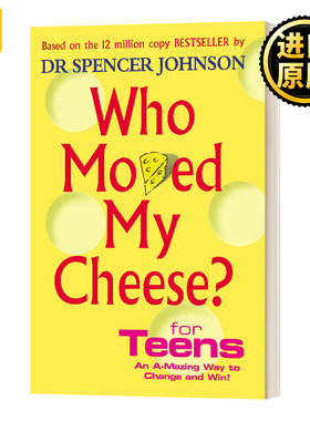 Who Moved My Cheese For Teens 谁动了我的奶酪 精装 青少年版 英文原版
