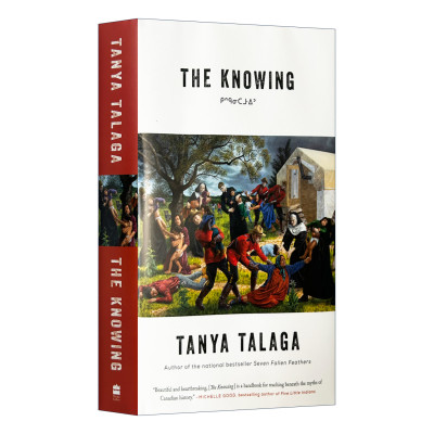 英文原版 The Knowing 知晓 加拿大史 精装 英文版 进口英语原版书籍