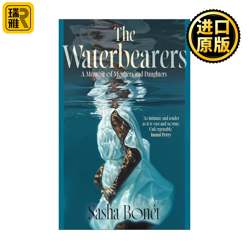 英文原版 The Waterbearers 承水者 母女回忆录 黑人母系叙事非虚构图书 Sasha Bonét 英文版 进口英语原版书籍