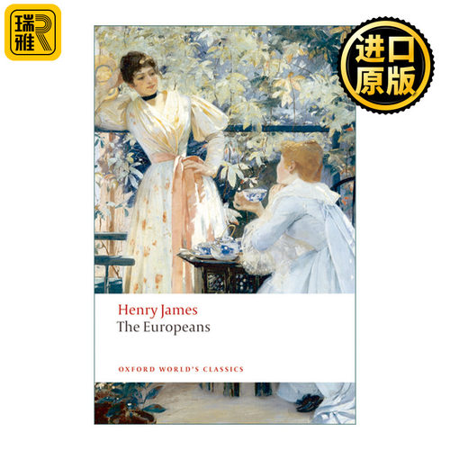 The Europeans 欧洲人 亨利·詹姆斯 牛津世界经典系列