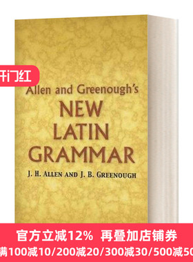 A&G拉丁语语法新编 英文原版 Allen and Greenough's New Latin Grammar 英文版 James B Greenough、J. H. Allen进口英语原版书籍