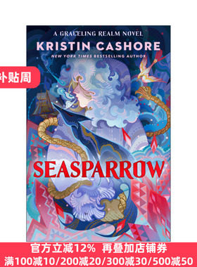 正版 英语原版 Seasparrow (Graceling Realm 05) 海雀 灵境系列5 青少年奇幻小说 Kristin Cashore