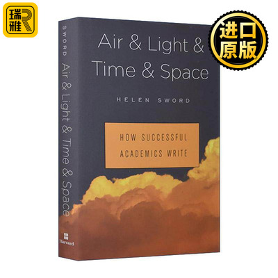 英文原版 Air & Light & Time & Space 学术写作指南 100位杰出学者的写作之道  精装 海伦·索德 英文版 进口英语原版书籍