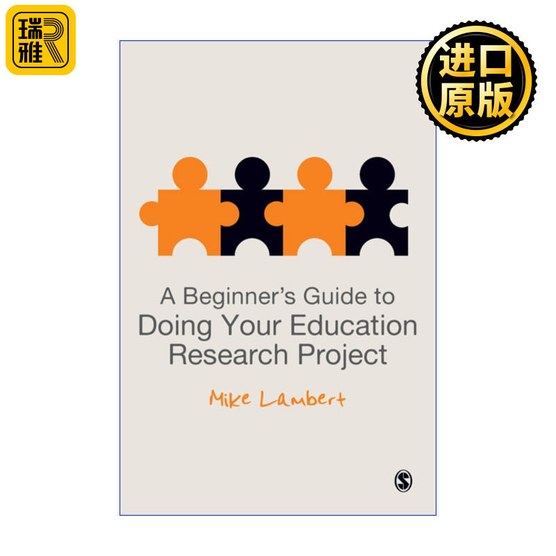 英文原版 A Beginner's Guide to Doing Your Education Research Project 教育研究项目基础指南 MikeLambert 英文版 进口书籍