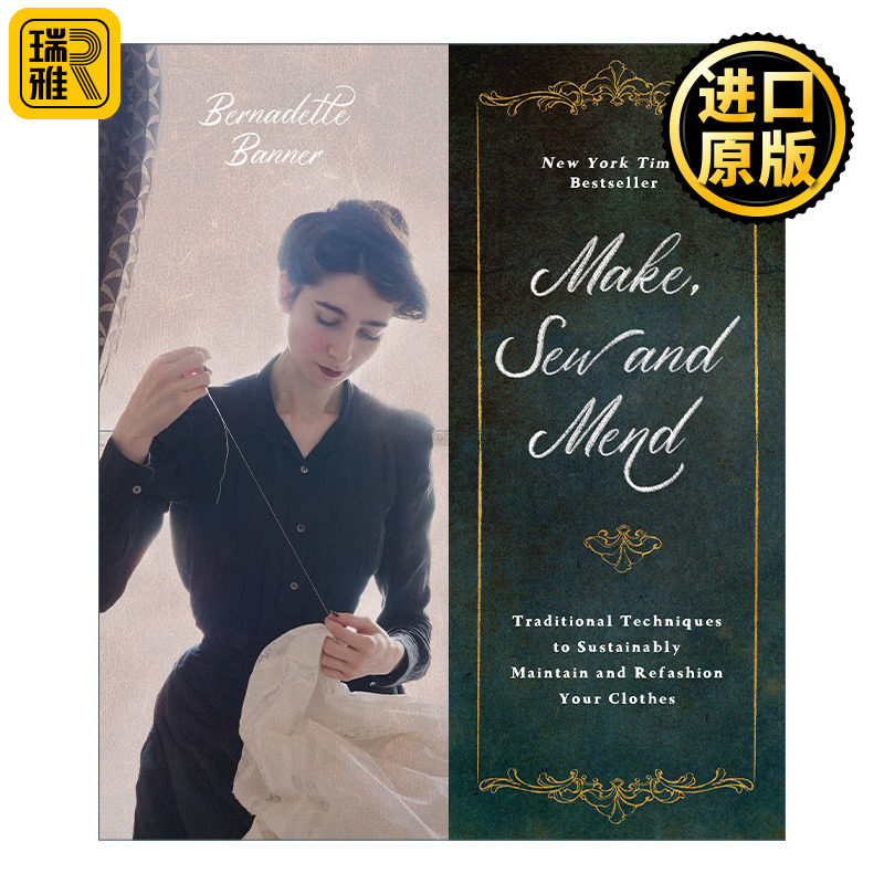 英文版 Make, Sew and Mend 制作 缝制和修补 以可持续的方式维护和改造衣服的传统技术 英文原版