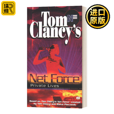 Tom Clancy's Net Force: Private Lives 汤姆克兰西的净力:私人生活 英文原版