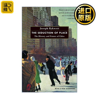 英文原版书 The Seduction of PlaceJoseph Rykwert