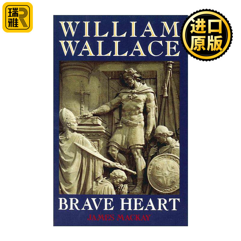 英文原版 William Wallace Brave Heart 威廉·华莱士 勇敢的心 苏格兰人民反抗英格兰统治 英文版 进口英语原版书籍