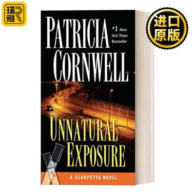 英文原版 Unnatural Exposure Kay Scarpetta 08 首席女法医系列08 致命暴露 惊悚悬疑探案小说 Patricia Cornwell 进口书籍