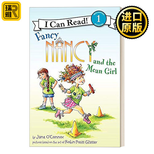 英文原版 I Can Read 1: Fancy Nancy and the Mean Girl  漂亮的南希和小气队友 小俏妞希希分级阅读