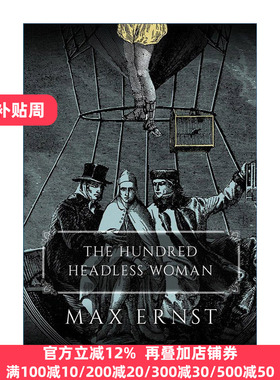The Hundred Headless Woman 百头无脑女 奇幻超现实艺术漫画 Max Ernst