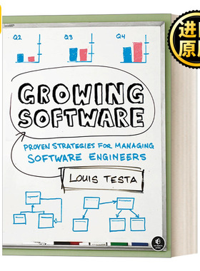 Growing Software 管好团队做对事 解决软件公司运营过程中的日常危机 领导学 Louis Testa
