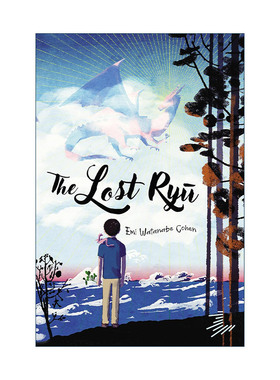 英文原版 The Lost Ryu 消失的大龙 芝加哥公共图书馆年度儿童作品 英文版 进口英语原版书籍