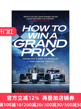 How to Win a Grand Prix 如何赢得格兰披治大奖赛 从维修站通道到领奖台 前F1策略工程师伯尼·柯林斯Bernie Collins
