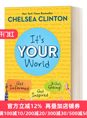 英文原版 It's Your World 这是你的世界 了解 启发和行动 克林顿之女切尔西Clinton Chelsea 青少年社会权益主题 英文版 进口书籍