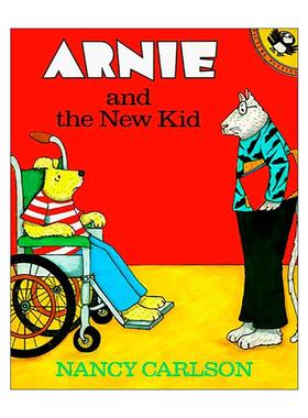 英文原版 Arnie and the New Kid 阿尼和新来的孩子 儿童绘本 同情心培养 我喜欢自己作者南希·卡尔森 英文版 进口英语原版书籍