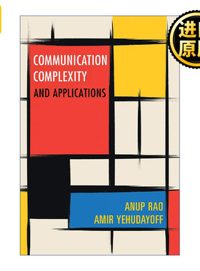Communication Complexity 通讯复杂性 Anup Rao 精装