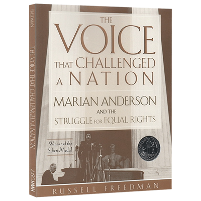The Voice That Challenged a Nation 挑战国家的声音：玛丽安·安德森和平等权利的斗争 2005纽伯瑞银奖 进口英语原版书籍