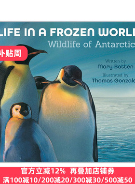 英文原版 Life in a Frozen World 生于极寒 南极洲的野生生物 修订版 儿童科普百科绘本 Mary Batten玛丽·巴特恩 英文版