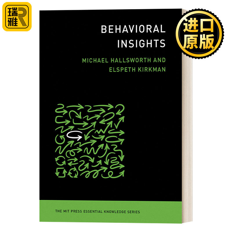 英文原版 Behavioral Insights The MIT Press Essential Knowledge series 行为洞见 MIT新概念丛书 Michael Hallsworth 英文版
