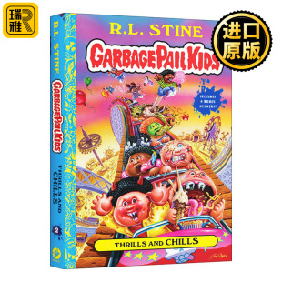 Thrills And Chills (Garbage Pail Kids Book 2) 惊险和寒战 垃圾桶小子系列2 精装