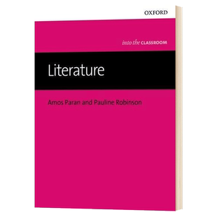 Bringing Literature into the Classroom 牛津走进课堂系列 让文学走进教室 英文原版 教学指南 英文版 OUP Oxford 进口英语书籍