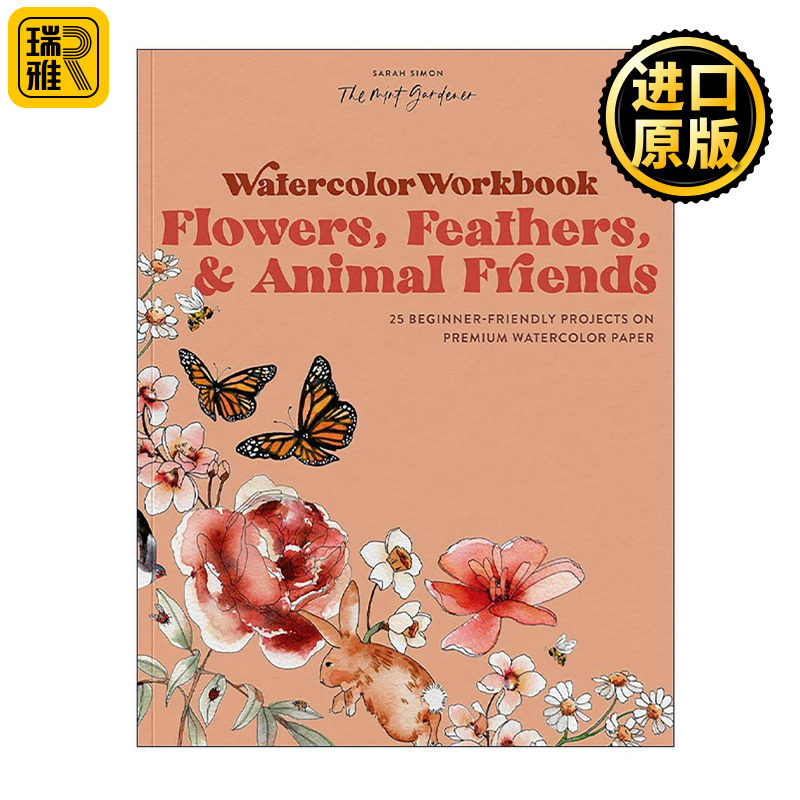 英文原版 Watercolor Workbook 水彩练习册 花卉 羽毛和动物朋友 优质水彩纸上的绘画初学者指南 Sarah Simon 进口英语原版书籍