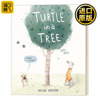 Turtle in a Tree 樹上有一只烏龜 3-6歲兒童情感品格培養(yǎng)啟蒙精裝繪本 Neesha Hudson
