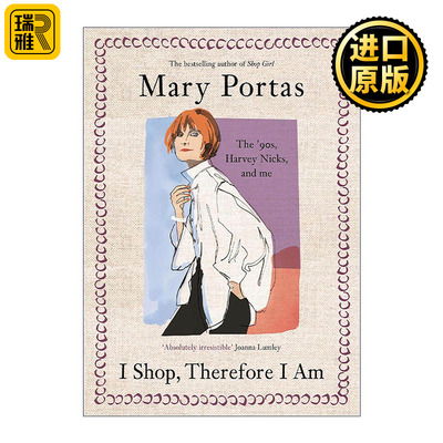 英文原版 I Shop Therefore I Am 我的购物人生 英国购物女王Mary Portas回忆录 精装 90年代Harvey Nicks与我 进口英语原版书籍