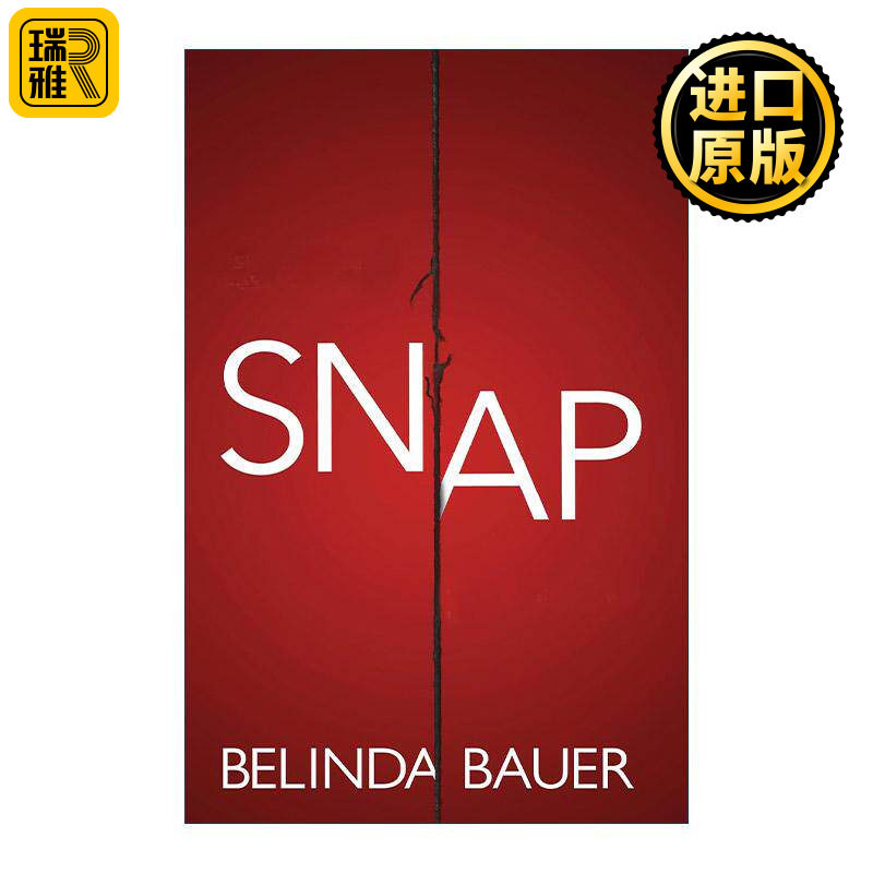 英文原版 Snap 断裂 惊悚悬疑小说 贝琳达·鲍尔 英文版 进口英语原版书籍