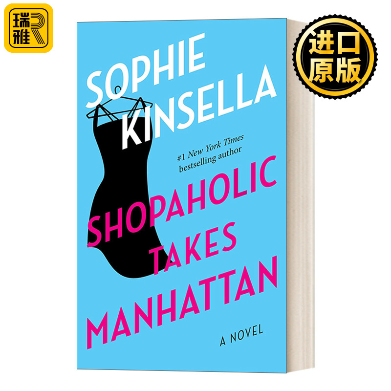 Shopaholic Shopaholic Takes Manhattan Sophie Kinsella