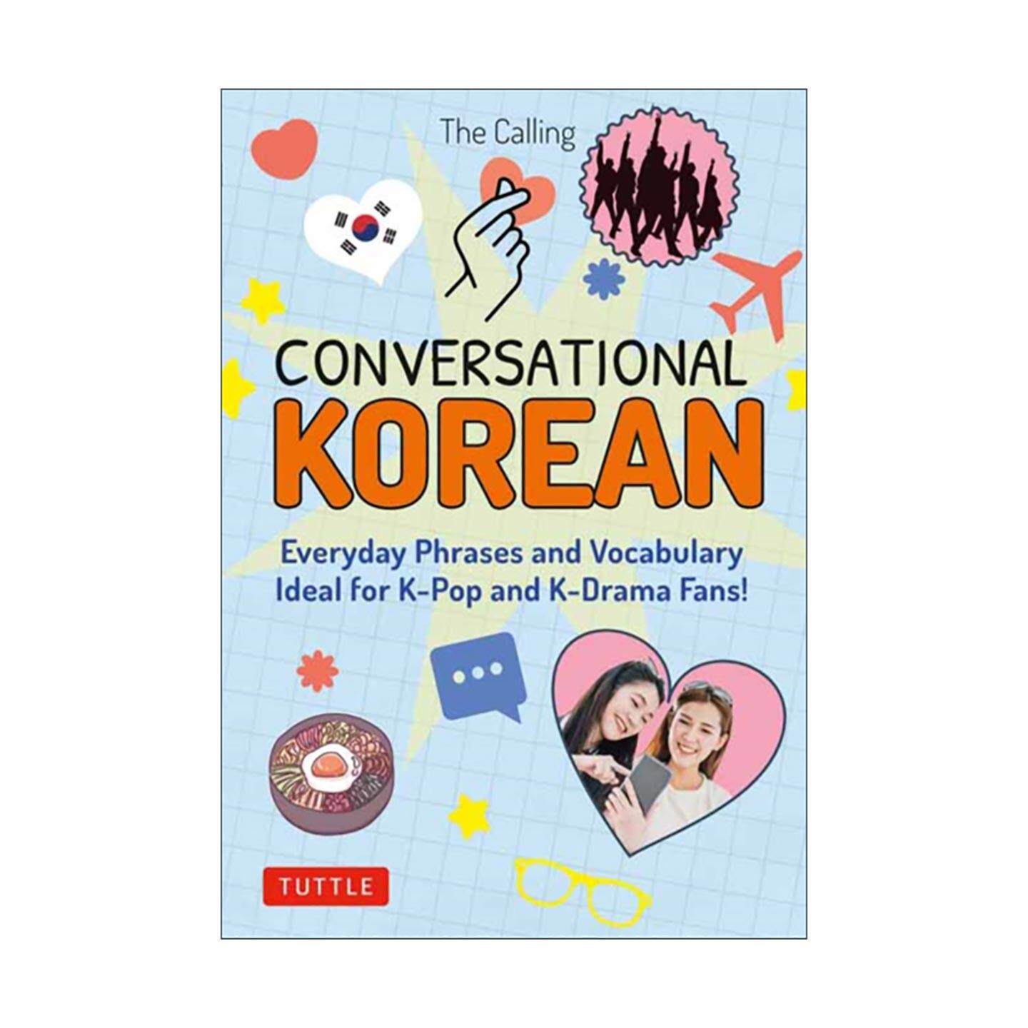 原版 Conversational Korean 会话韩语 日常短语和词汇 全彩插图实用语录手册 韩剧 旅游 指南 Tuttle 进口原版书籍