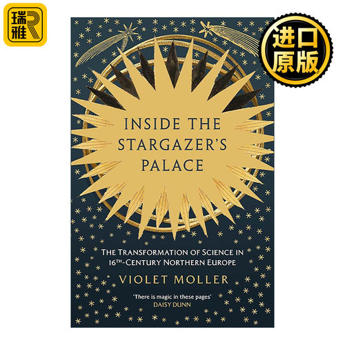 英文原版 Inside the Stargazer's Palace 观星者宫殿之内 16世纪北欧科学的转型 Violet Moller 英文版 进口英语原版书籍