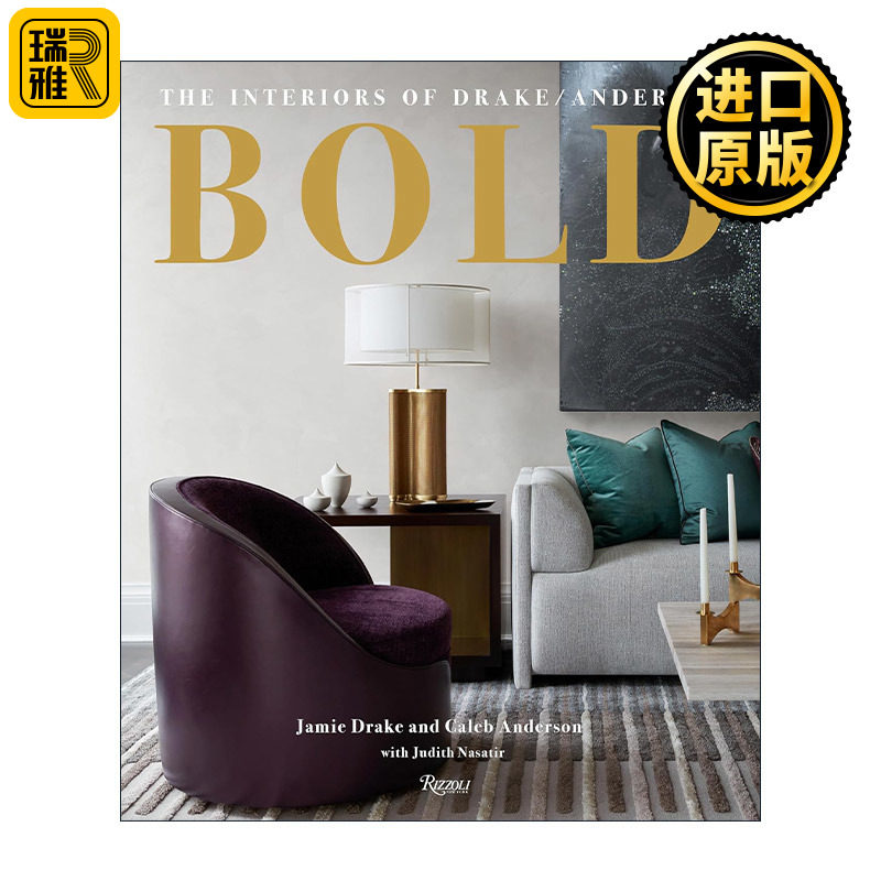 英文原版 BOLD The Interiors of Drake Anderson 大胆 室内设计师作品集 精装建筑摄影艺术图册 英文版 进口英语原版书籍