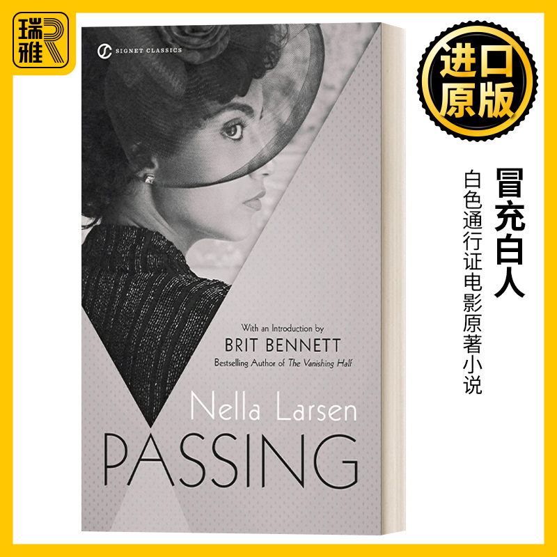 英文原版小说 Passing Signet Classics 冒充白人 Nella Larsen 冒名之肤 白色通行证电影原著小说 英文版 进口英语原版书籍