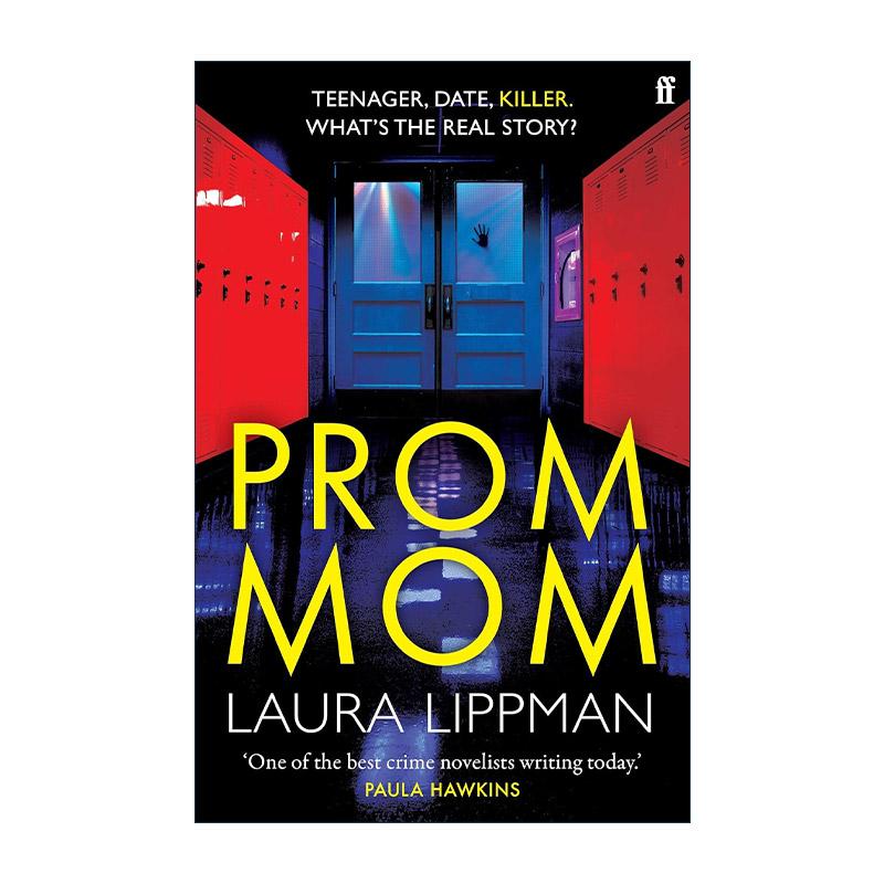 英文原版 Prom Mom 舞会妈妈 Laura Lippman畅销惊悚小说 湖中女人作者 英文版 进口英语原版书籍