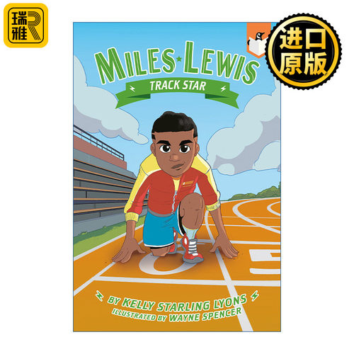 Miles Lewis 04: Track Star 迈尔斯·刘易斯系列4 田径明星 儿童运动章节桥梁故事书 Kelly Starling Lyons