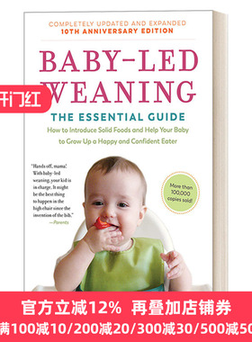 英文原版 Baby-Led Weaning Completely Updated and Expanded Tenth Anniversary Edition 辅食添加让宝宝做主 不喂饭 不挑食 爱