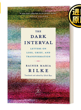 The Dark Interval 黑暗间隔 Rainer Maria Rilke 兰登书屋现代图书馆经典系列 精装