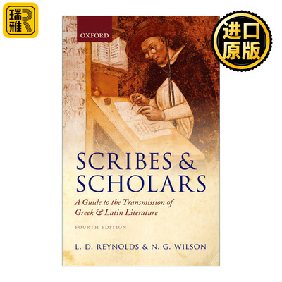 Scribes and Scholars 抄工与学者 希腊 拉丁文献传播史 雷诺兹 英文版 进口英语原版书籍