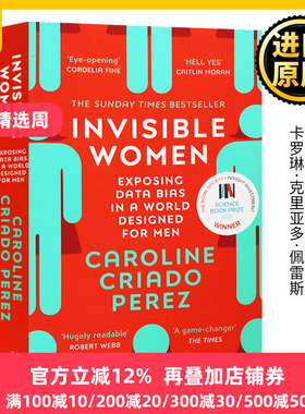 被隐形的女性 英文原版 Invisible Women看不见的女性 数据角度分析性别偏见 卡洛琳克里亚朵佩雷兹Caroline Criado Perez英语书籍