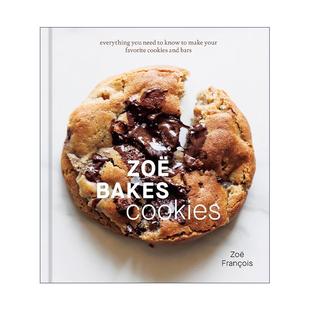 Francois 书籍 Bakes 进口英语原版 英文版 精装 5分钟轻松在家做面包作者Zoe 曲奇饼干烘焙食谱 Cookies Zoe 英文原版