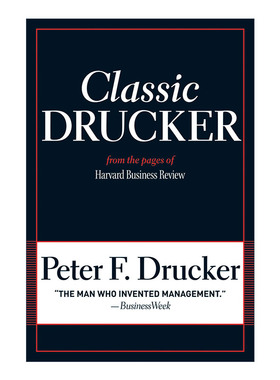 Classic Drucker 经典德鲁克 哈佛商业评论 现代管理学之父Peter Ferdinand Drucker