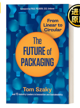 The Future of Packaging 包装的未来：从单向到循环 绿色商业 环保经济 Tom Szaky