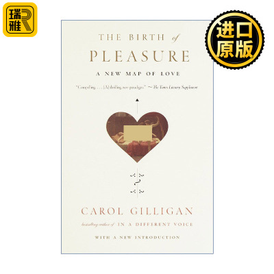The Birth of Pleasure 快乐的诞生 爱的新地图 心理学 不同的声音作者Carol Gilligan