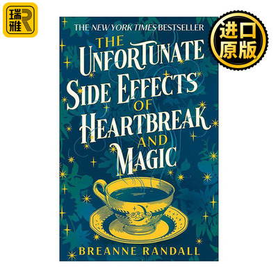 英文原版 The Unfortunate Side Effects of Heartbreak and Magic 心碎与魔法的不幸副作用 TikTok热门奇幻浪漫小说 英文版